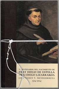 V Centenario del nacimiento de Fray Diego de Estella